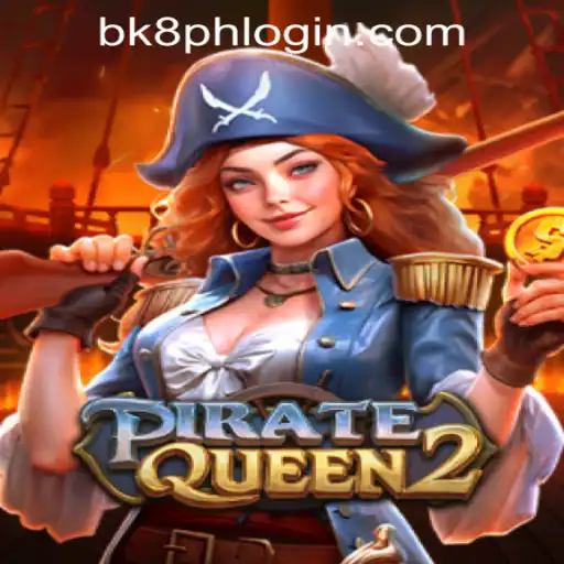Discover the Thrilling World of PirateQueen2 and BK8 Philippines Login