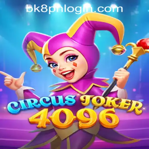 Dive into the World of CircusJoker4096: A Thrilling Gaming Experience