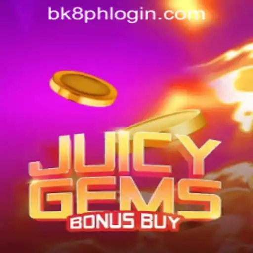 Exploring JuicyGemsBonusBuy and BK8 Philippines Login
