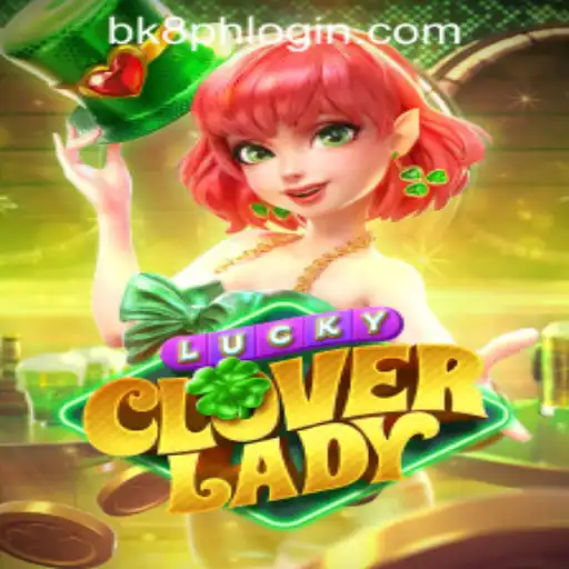 Discover the Exciting World of LuckyCloverLady and BK8 Philippines Login